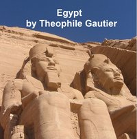 Egypt - Theophile Gautier - ebook