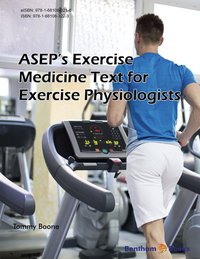 ASEP’s Exercise Medicine Text for Exercise Physiologists - Tommy Boone - ebook