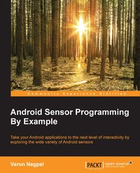 Android Sensor Programming By Example - Varun Nagpal - ebook
