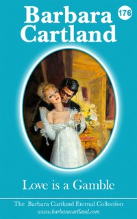 Love Is a Gamble - Barbara Cartland - ebook