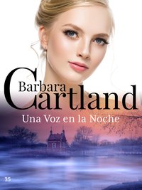 Una Voz en la Noche - Barbara Cartland - ebook
