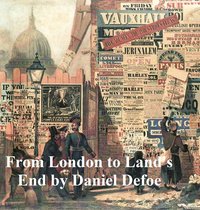 From London to Land's End - Daniel Defoe - ebook