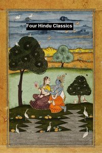 Four Hindu Classics - Anonymous - ebook