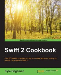 Swift 2 Cookbook - Kyle Begeman - ebook