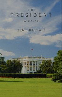 The President - John Stewart - ebook