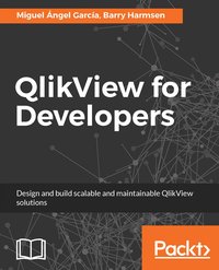 QlikView for Developers - Miguel Angel Garcia - ebook