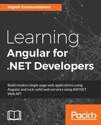 Learning Angular for .NET Developers - Rajesh Gunasundaram - ebook