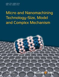 Micro and Nanomachining Technology - Size, Model and Complex Mechanism - Xuesong Han - ebook