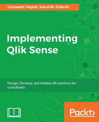 Implementing Qlik Sense - Ganapati Hegde - ebook