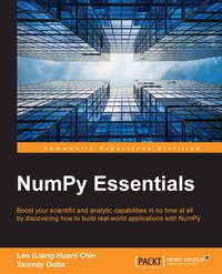 NumPy Essentials - Leo (Liang-Huan) Chin - ebook