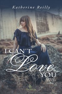 I Can’t Love You - Katherine Reilly - ebook