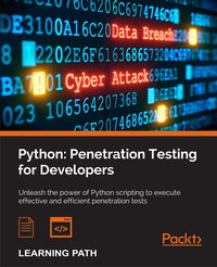 Python: Penetration Testing for Developers - Christopher Duffy - ebook