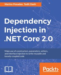Dependency Injection in .NET Core 2.0 - Marino Posadas - ebook