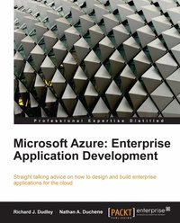 Microsoft Azure: Enterprise Application Development - Richard J. Dudley - ebook