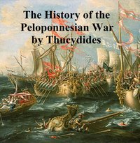 The History of the Peloponnesian War - Thucydides - ebook