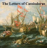 The Letters of Cassiodorus - Cassiodorus - ebook