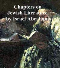 Chapters on Jewish Literature - Israel Abrahams - ebook