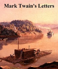 Mark Twain's Letters - Mark Twain - ebook