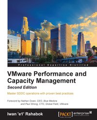 VMware Performance and Capacity Management - Second Edition - Iwan 'e1' Rahabok - ebook