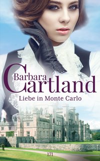 Liebe in Monte Carlo - Barbara cartland - ebook