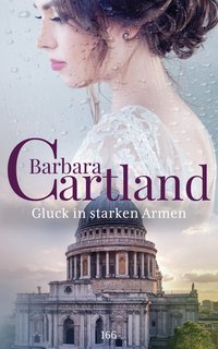 Glück in Starken Armen - Barbara Cartland - ebook