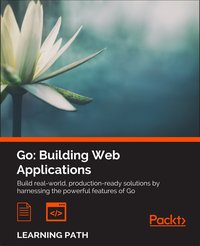 Go: Building Web Applications - Nathan Kozyra - ebook