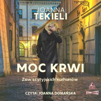 Moc krwi - Joanna Tekieli - audiobook