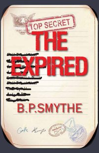 The Expired - B.P. Smythe - ebook
