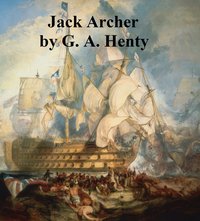 Jack Archer - G. A. Henty - ebook