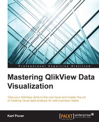 Mastering QlikView Data Visualization - Karl Pover - ebook