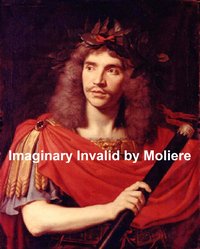 Imaginary Invalid - Moliere - ebook
