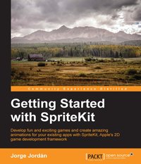Getting Started with SpriteKit - Jorge Jordan - ebook