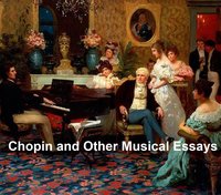 Chopin and Other Musical Essays - Henry T. Finck - ebook