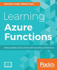 Learning Azure Functions - Manisha Yadav - ebook