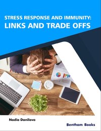 Stress Response and Immunity: Links and Trade Offs - Nadia Danilova - ebook