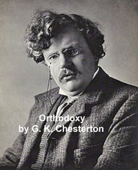 Orthodoxy - G. K. Chesterton - ebook