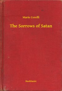 The Sorrows of Satan - Marie Corelli - ebook