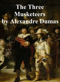 The Three Musketeers - Alexandre Dumas - ebook