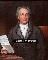 11 Dramen - Johann Wolfgang von Goethe - ebook