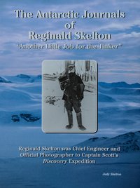The Antarctic Journals of Reginald Skelton - Judy Skelton - ebook