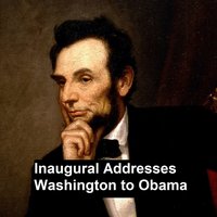 Inaugural Addresses Washington to Obama - George Washington - ebook