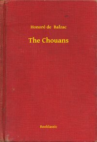 The Chouans - Honoré de  Balzac - ebook