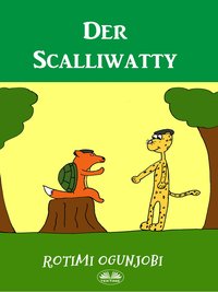 Der Scalliwatty - Rotimi Ogunjobi - ebook
