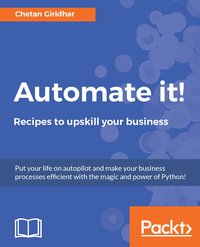 Automate it! - Recipes to upskill your business - Chetan Giridhar - ebook
