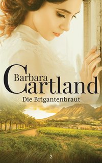 Die Brigantenbraut - Barbara Cartland - ebook