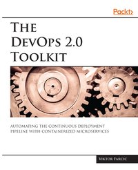 The DevOps 2.0 Toolkit - Viktor Farcic - ebook