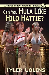 Can You Hula Like Hilo Hattie? - Tyler Colins - ebook