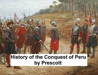 The History of the Conquest of Peru - William Prescott - ebook