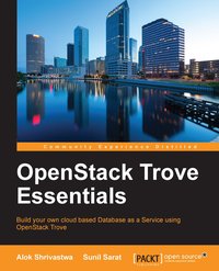 OpenStack Trove Essentials - Alok Shrivastwa - ebook