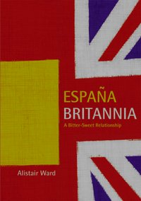 España Britannia - Alistair Ward - ebook